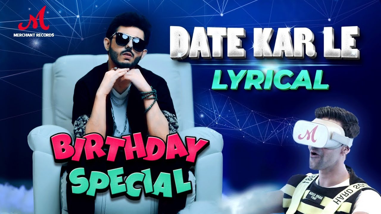 Date Kar Le - Lyrical | Carry Minati | Salim - Sulaiman | Romy | Dhiren | Shradha | Birthday Special